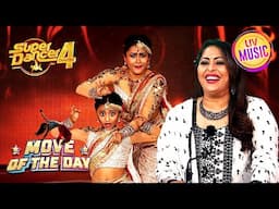 'Pinga' पर इस Classical Fusion को Judges ने किया Praise | Super Dancer S4 | Move Of The Day