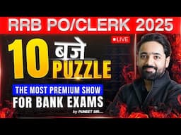 RRB PO/Clerk 2025 | Puzzle - Day 42 | 10 बजे 10 Puzzles | Reasoning by Puneet Sir