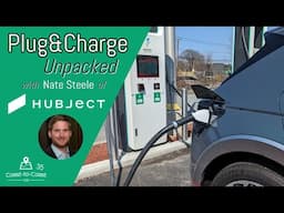 Plug&Charge + ISO 15118 Unpacked w/ Hubject's Nate Steele | Coast-to-Coast EVs 35