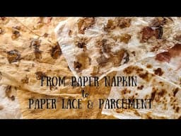 Smoky Paper Lace & Faux Parchment from Paper Napkins