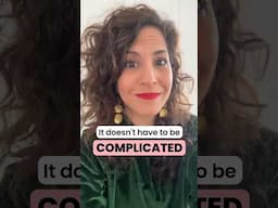 It doesn't have to be complicated