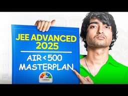 JEE Advanced 2025 : DO or DIE  (Must Watch)