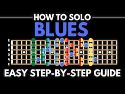 The ULTIMATE Guide to BLUES SOLOING on GUITAR