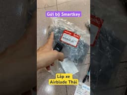 Gửi Bộ Khóa Smartkey cho khách tự lắp vào xe Air Blade Thái 110 #smartkey #smartkeysh #smartkeyhonda