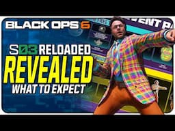 New Season 3 Reloaded Details for Black Ops 6 & Warzone!