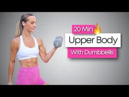 SCULPT YOUR ARMS AT HOME | 20 MIN UPPER BODY DUMBBELL WORKOUT