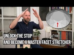 Unlock the Stop and Stretch Your Facets FASTER