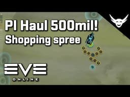EVE Online - Shopping Spree – PI Profits!