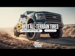 ✅ Top 5: Best All Terrain Tires of 2025 | Best All Terrain Truck Tires Review | Best Tires to Buy