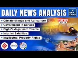 Daily News Analysis | 30 April 2025 | Current Affairs Today | UPSC | NEXT IAS