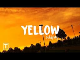 Yellow - Coldplay (Lyrics) I Your skin, Oh your skin and bones turn into something beautiful