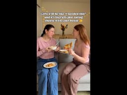 Girls will be like...🧀
