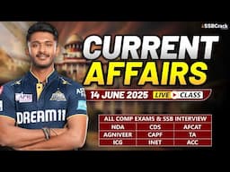Daily Current Affairs 14 June 2025 | For NDA CDS AFCAT SSB Interview