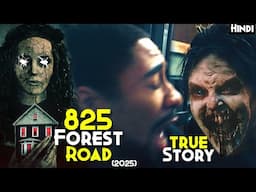 2025 Ki Khaufnaak HAUNTED Road Ki Sachhi Ghatna - 825 Forest Road (2025) Explained In Hindi (HORROR)
