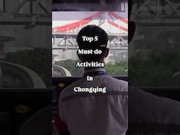 Top 5 must-do activities in Chongqing #china #chongqing #travel