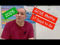 GCSE Maths 2025 Revision - 17 Days To Go - Corbettmaths