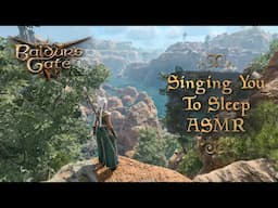 ASMR 😴 Softly Singing the Music of Baldur's Gate 3 🎶