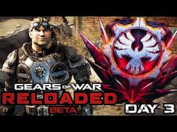 Gears of War Reloaded Beta Gameplay LIVE DAY 3!