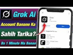 How to Create Account on Grok Ai in 1 Minute | Grok AI Account Kaise Banaye Mobile Se