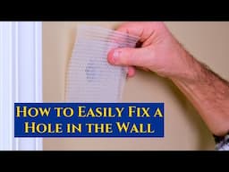 From Hole to Whole - How to Easily Fix a Hole in the Wall