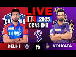 🔴 LIVE: DC vs KKR Live Score | IPL 2025 Match Today | DELHI vs KOLKATA IPL Live match commentary