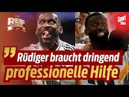 Skandal um Antonio Rüdiger: Sein Ausraster und die Folgen | Reif ist Live