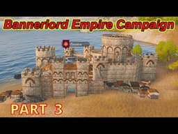 Bannerlord "Empire Campaign" Part 3 | Flesson19