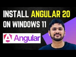 How to install Angular 20 on Windows 11 | Step-by-Step Complete Guide | Amit Thinks
