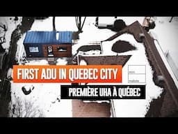 The very first ADU in Quebec city! // La toute premère UHA dans la ville de Québec!