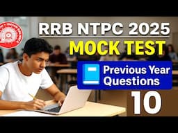 RRB NTPC 2025 MOCK TEST - 10 | GK/GS Questions from Previous Year Paper | SSC & Railway Exam Prep