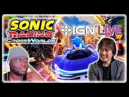 🔴 NEW SONIC GAMEPLAY & MORE INFO | Sonic Racing Crossworlds IGN Live Reaction & Discussion