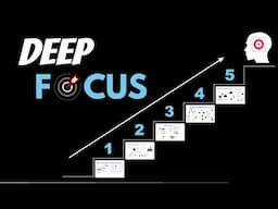 5 Steps to Achieve Deep Focus (On Demand)