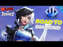 🔴LIVE - RANKED MARVEL RIVALS ROAD TO DIAMOND!
