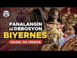 Panalangin tuwing BIYERNES • Tagalog Friday Prayer