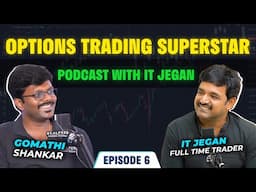 Indian options trading SUPERSTAR | Podcast with "IT JEGAN" | Chai with traders - Episode 06