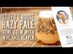 HOME BREW HAZY PALE ALE WITH WHC HAZE HEAVEN | THE MALT MILLER HOME BREWING CHANNEL