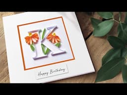 Easy Quilled Floral Initials 🌺 Create Personalised Greeting Cards
