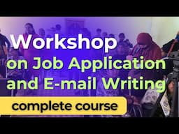 Workshop on Job Application and Email Writing
