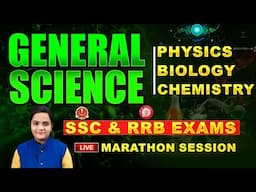 🔴LIVE 🔴General Science Most Expected Questions For All Upcoming Exams|Physics, Chemistry and Biology