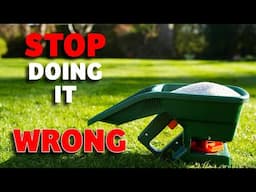 The one thing everyone gets WRONG when feeding their lawns!