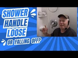 Shower Handle Falling Off Or Loose