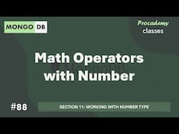 #88 Math Operation with Numbers | Working with Number Type | MongoDB Complete Course 2025