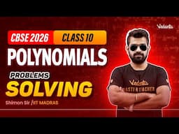 Polynomials Problem Solving | Class 10 | CBSE 2026🔥Shimon Sir