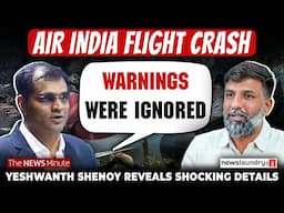 Air India Crash: No one will be held accountable says Advocate Yeshwanth Shenoy