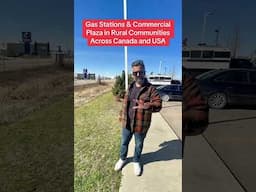 Gas Stations & Commercial Plaza in Rural Communities Across Canada and USA