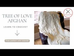 Tree of Love Crochet Afghan Pattern | Bobble Stitch Blanket Tutorial + Free Pattern | Easy Beginner