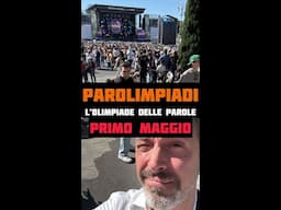 PAROLIMPIADI LE OLIMPIADI DELLE PAROLE - SPECIALE PRIMO MAGGIO
