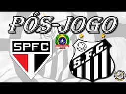 PÓS-JOGO: SÃO PAULO 2X1 SANTOS