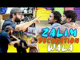 | ZALIM DECORATION WALA  By Nadir Ali & Farukh Buddha In | P4 Pakao | 2025