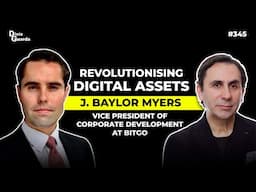 Revolutionising Digital Assets - BitGo - J. Baylor Myers